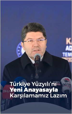 TÜRKİYE YÜZYILI’NI YENİ ANAYASAYLA KARŞILAMAMIZ LAZIM
