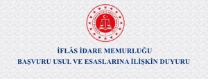 İflâs İdare Memurluğu Başvuru Usul ve Esaslarına İlişkin Duyuru