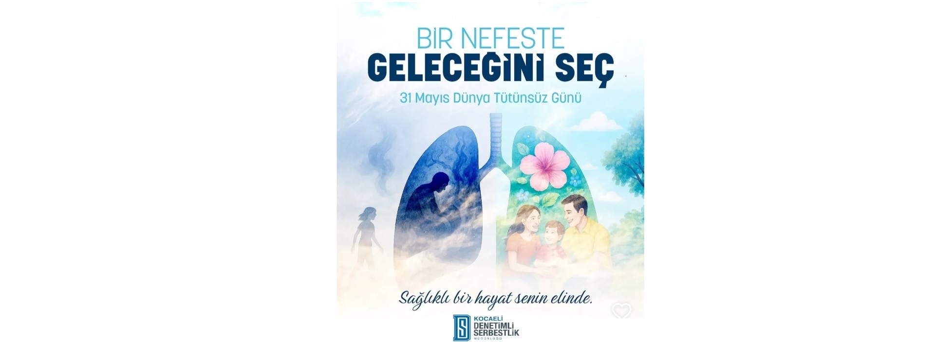 DÜNYA TÜTÜNSÜZ GÜNÜ