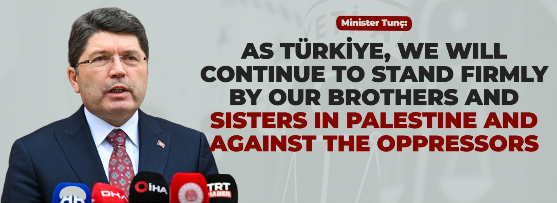 STATEMENT BY MINISTER TUNÇ ON THE REMARKS OF THE ISRAELI FOREIGN MINISTER