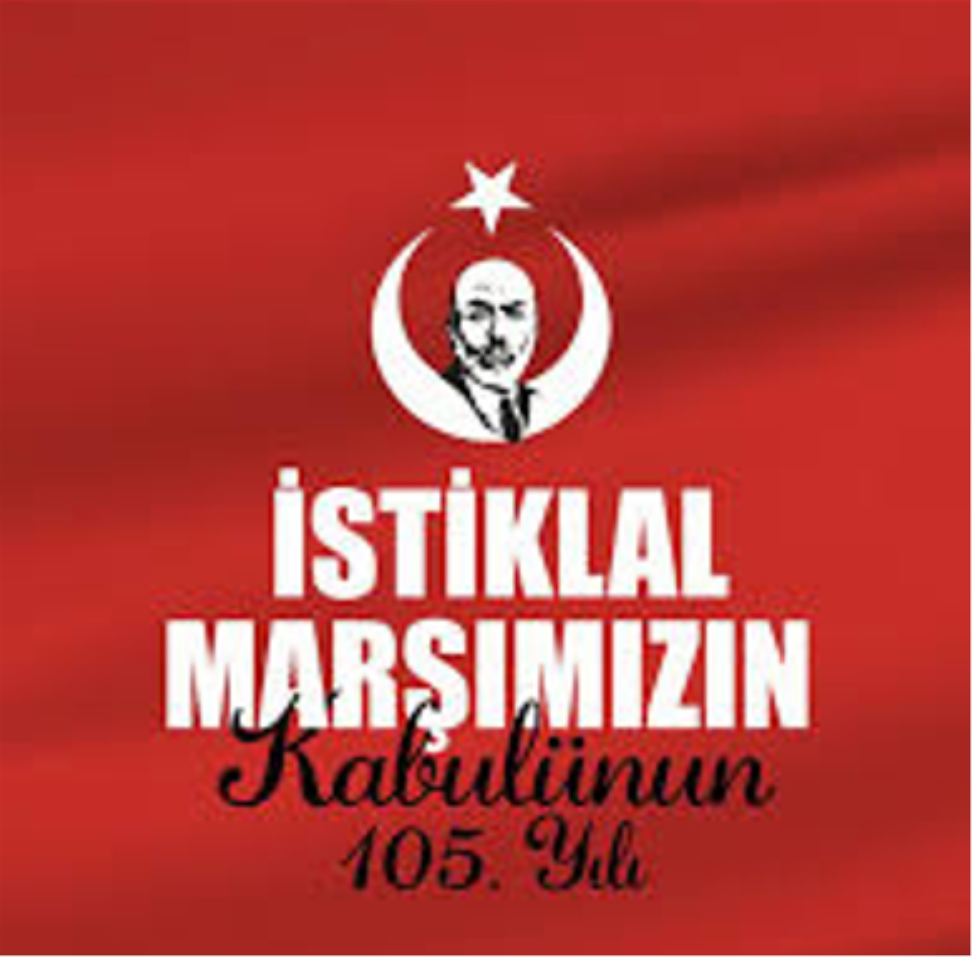 İstiklal Marşımızın Kabulünün 105. Yılı Kurumumuzda Anlamlı Bir Konferansla Kutlandı