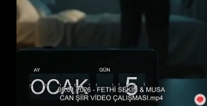 05.01.2026 - FETHİ SEKİN & MUSA CAN ŞİİR VİDEO ÇALIŞMASI