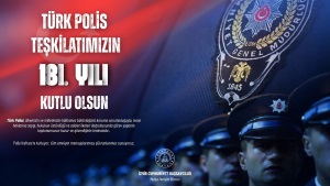 TÜRK POLİS TEŞKİLATININ 181. YILI KUTLU OLSUN