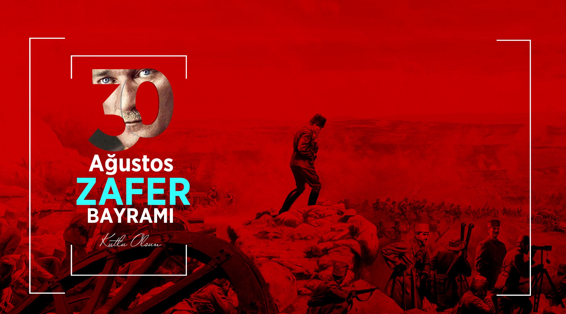 30 AĞUSTOS ZAFER BAYRAMI