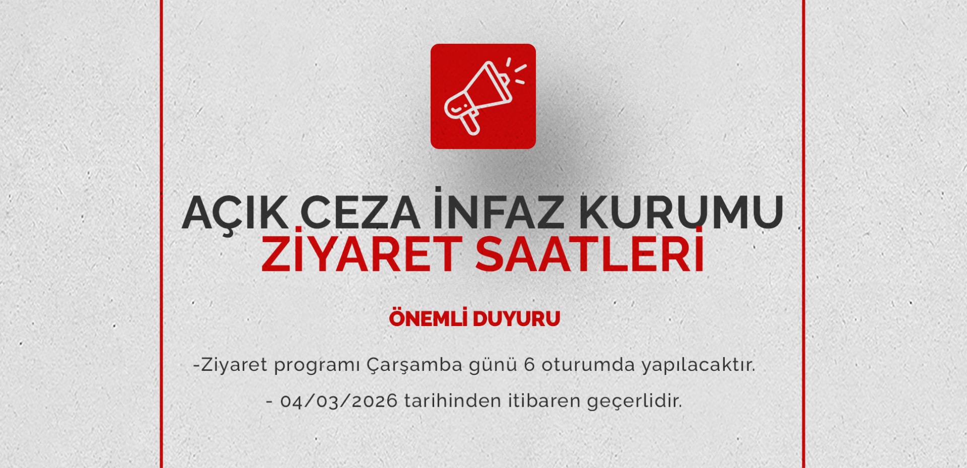 AÇIK CEZA İNFAZ KURUMU ZİYARET GÜN VE SAATLERİ (2026)	