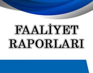 Faaliyet Raporları