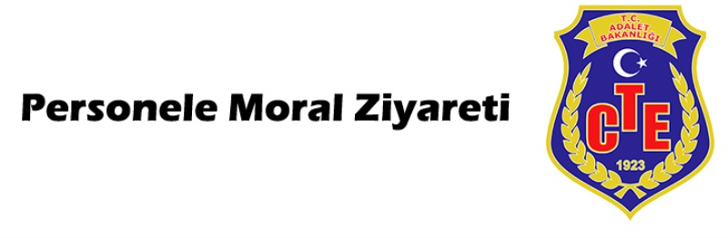 Personele Moral Ziyareti / 08.04.2020