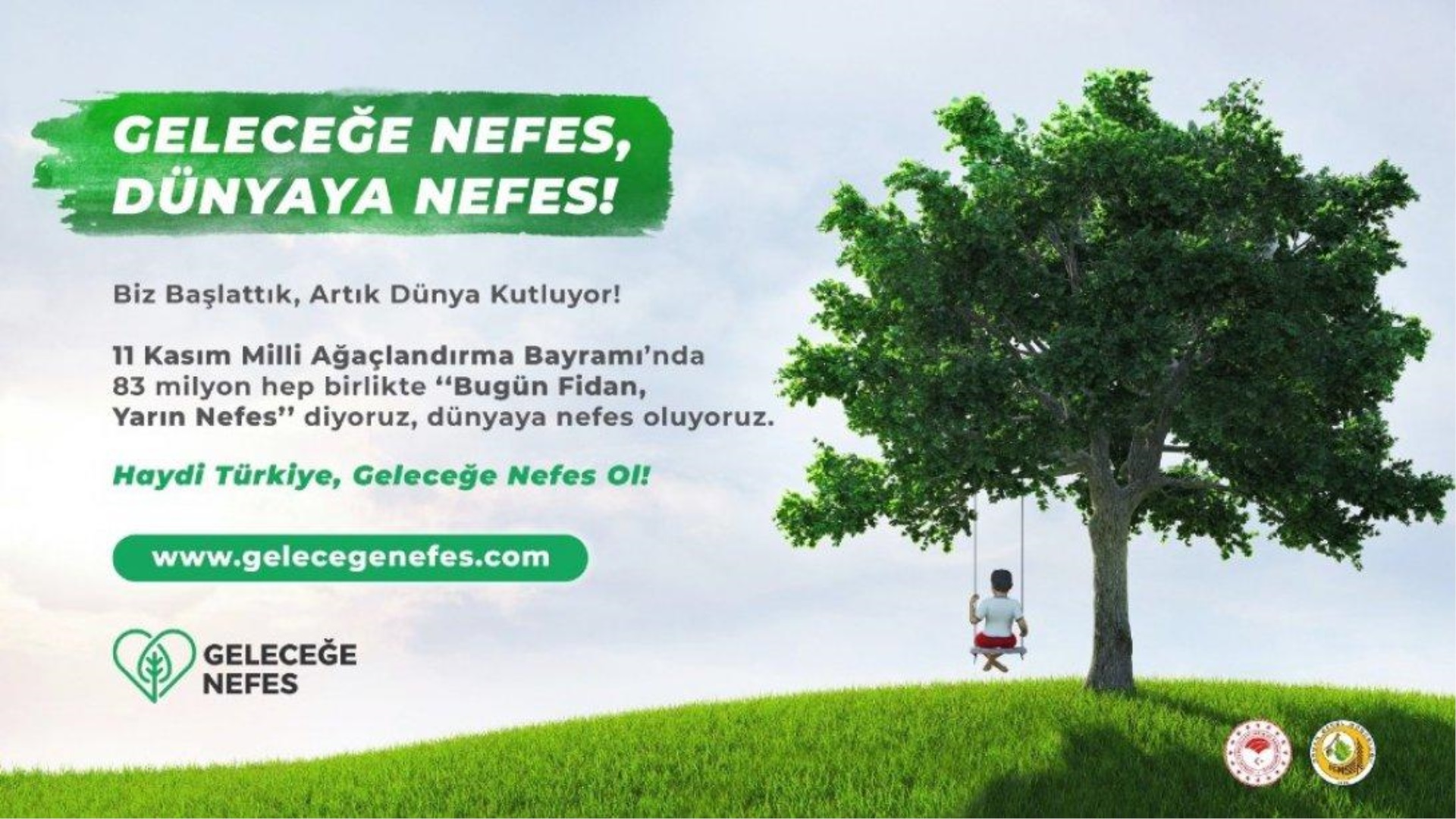 GELECEĞE NEFES İNSANLIĞA NEFES