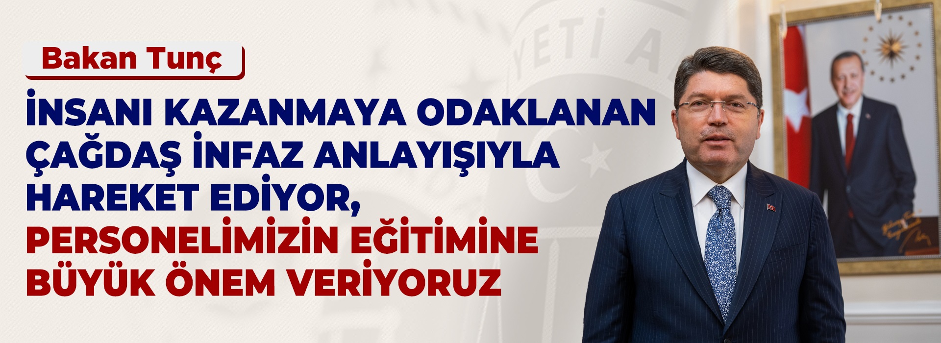 ADALET BAKANI TUNÇ'TAN GÖREVE YENİ BAŞLAYAN İNFAZ VE KORUMA MEMURLARINA İLİŞKİN PAYLAŞIM Duyuru Görseli