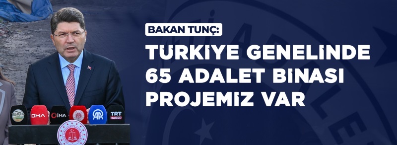 ADALET BAKANI TUNÇ BARTIN HAKİMEVİ VE EĞİTİM MERKEZİ İNŞAATINDA İNCELEMELERDE BULUNDU