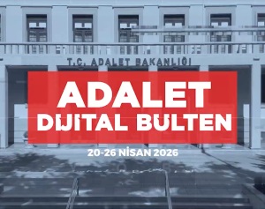 ADALET DİJİTAL BÜLTEN 20 - 26 NİSAN