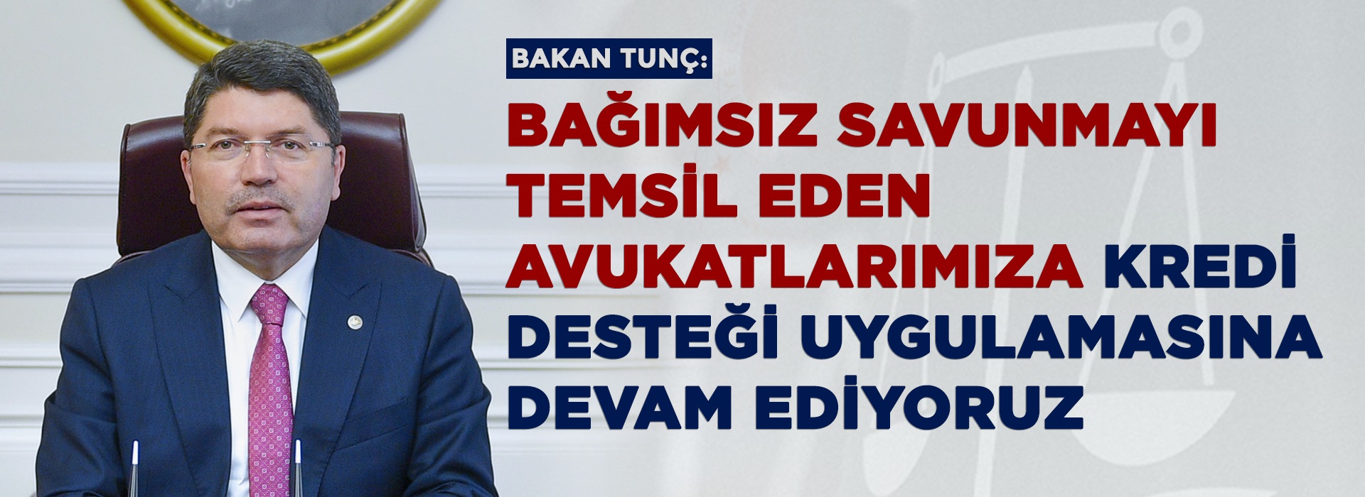 AVUKATLARA 10 MİLYAR LİRA FİNANSMAN DESTEĞİ Duyuru Görseli