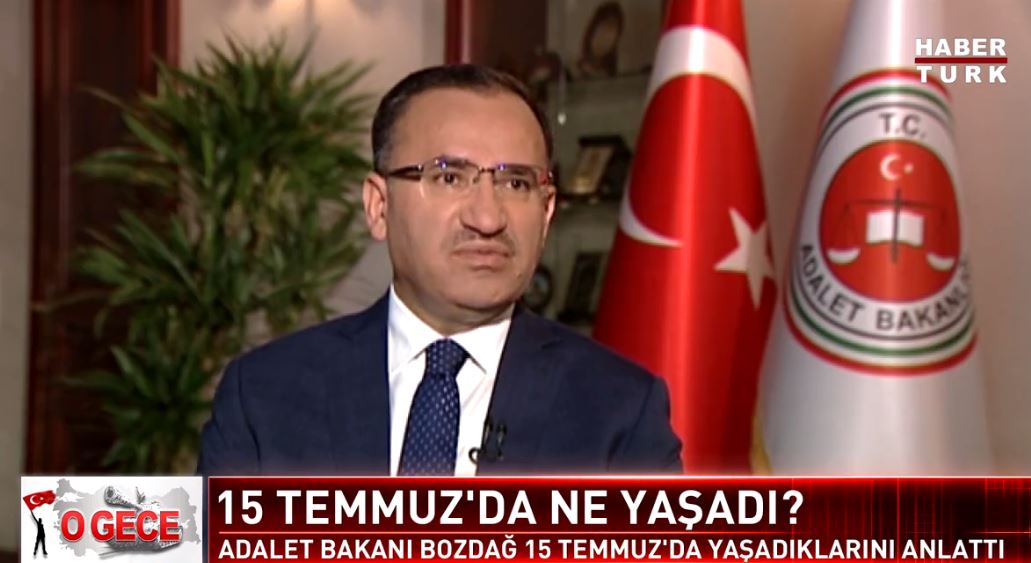 BAKAN BOZDAĞ, HABERTURK'TE 15 TEMMUZ GECESİNİ ANLATTI