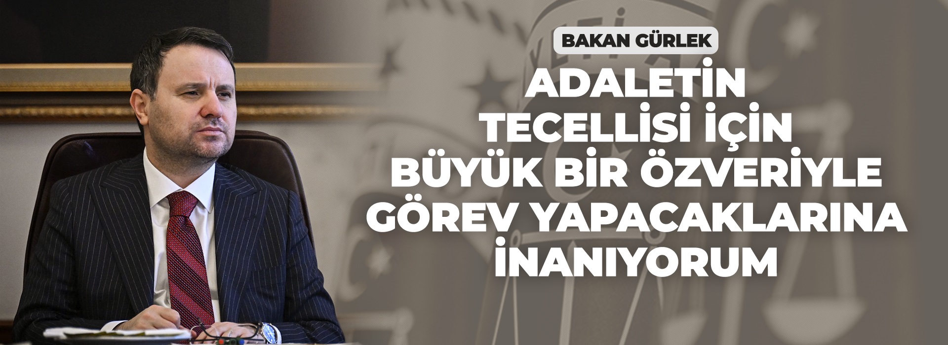 ADALET BAKANI AKIN GÜRLEK, HSK’NIN YARGITAY İÇİN SEÇTİĞİ 8 YENİ ÜYEYİ TEBRİK ETTİ Duyuru Görseli