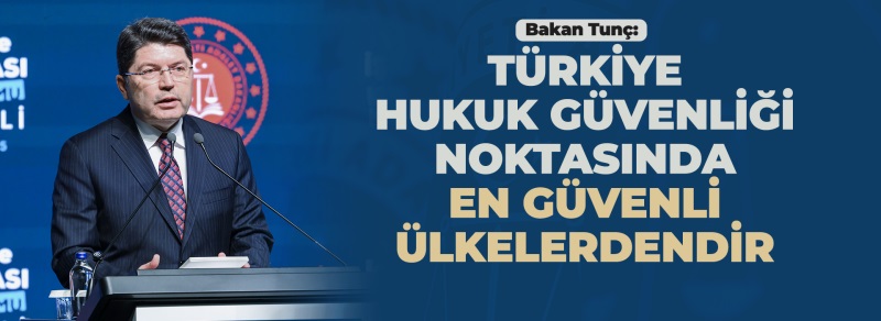 ADALET BAKANI TUNÇ, KOCAELİ'DE ‘YARGI VE İŞ DÜNYASI SEMPOZYUMU’NDA KONUŞTU