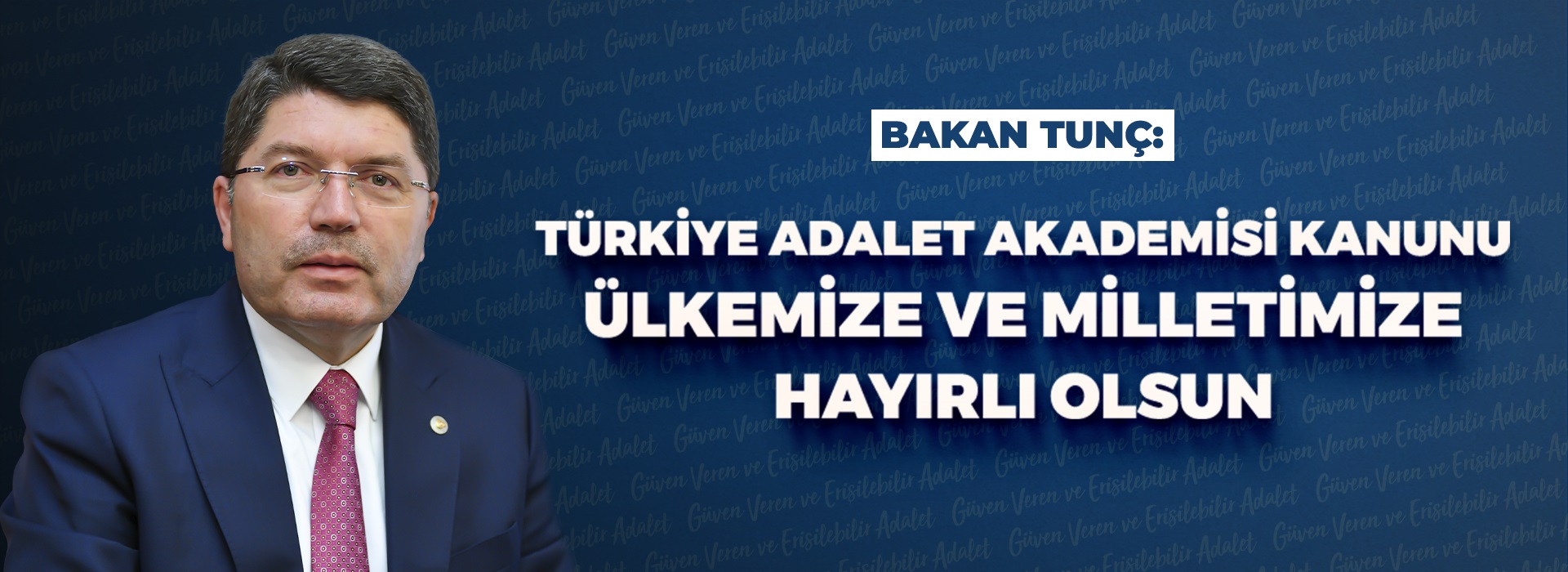 TÜRKİYE ADALET AKADEMİSİ KANUNU RESMİ GAZETE'DE YAYIMLANARAK YÜRÜRLÜĞE GİRDİ Duyuru Görseli