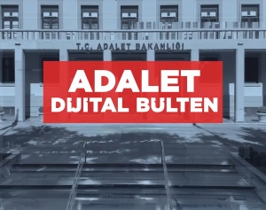 ADALET DİJİTAL BÜLTEN 6-12 NİSAN