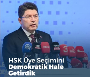 HSK ÜYE SEÇİMİNİ DAHA DEMOKRATİK HALE GETİRDİK