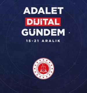 ADALET BAKANLIĞIMIZIN HAFTALIK GÜNDEMİ ADALET DİJİTAL BÜLTEN'DE