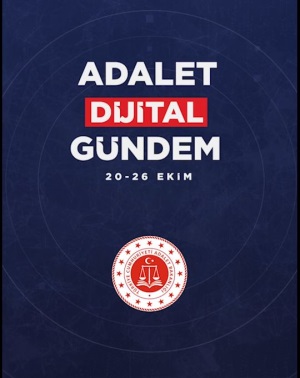 ADALET BAKANLIĞIMIZIN HAFTALIK GÜNDEMİ ADALET DİJİTAL BÜLTEN'DE