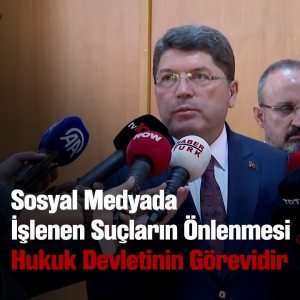 SOSYAL MEDYADA İŞLENEN SUÇLARIN ÖNLENMESİ HUKUK DEVLETİNİN GEREĞİDİR