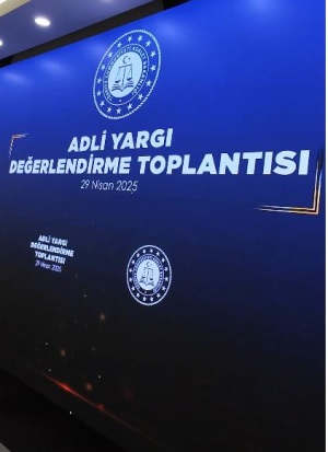 ADLİ YARGI DEĞERLENDİRME TOPLANTISI
