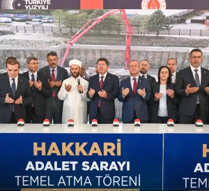 HAKKÂRİ ADALET BİNAMIZIN İLK HARCINI KOYDUK, TEMELİNİ ATTIK.