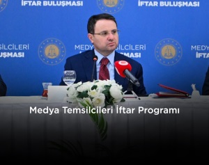MEDYA TEMSİLCİLERİ İFTAR PROGRAMI