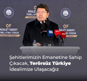 ÜLKEMİZİ TERÖRDEN TAMAMEN ARINDIRARAK TÜRKİYE YÜZYILI'NI GÜÇLÜ BİR ŞEKİLDE İNŞA EDECEĞİZ.