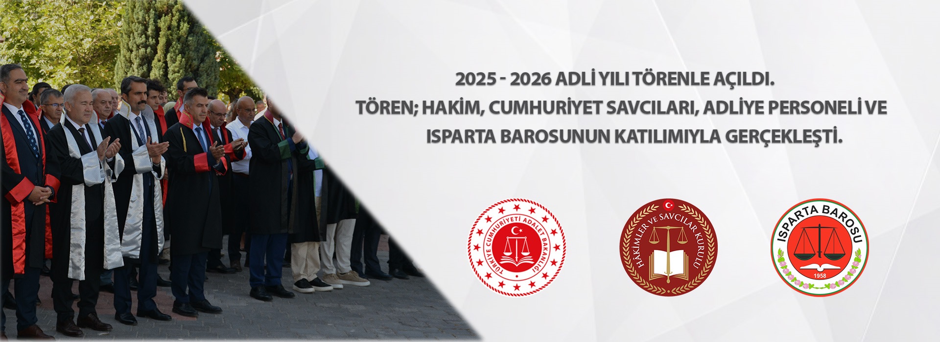 Cumhuriyet Başsavcılığımız ile Isparta Baro Başkanlığı tarafından 2025 - 2026 yılı yeni adli yıl açılış programı düzenlendi.