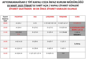 3 Mart 2025 Tarihi İtibariyle Sabit Açık/Kapalı Ziyaret Gün ve Saatleri