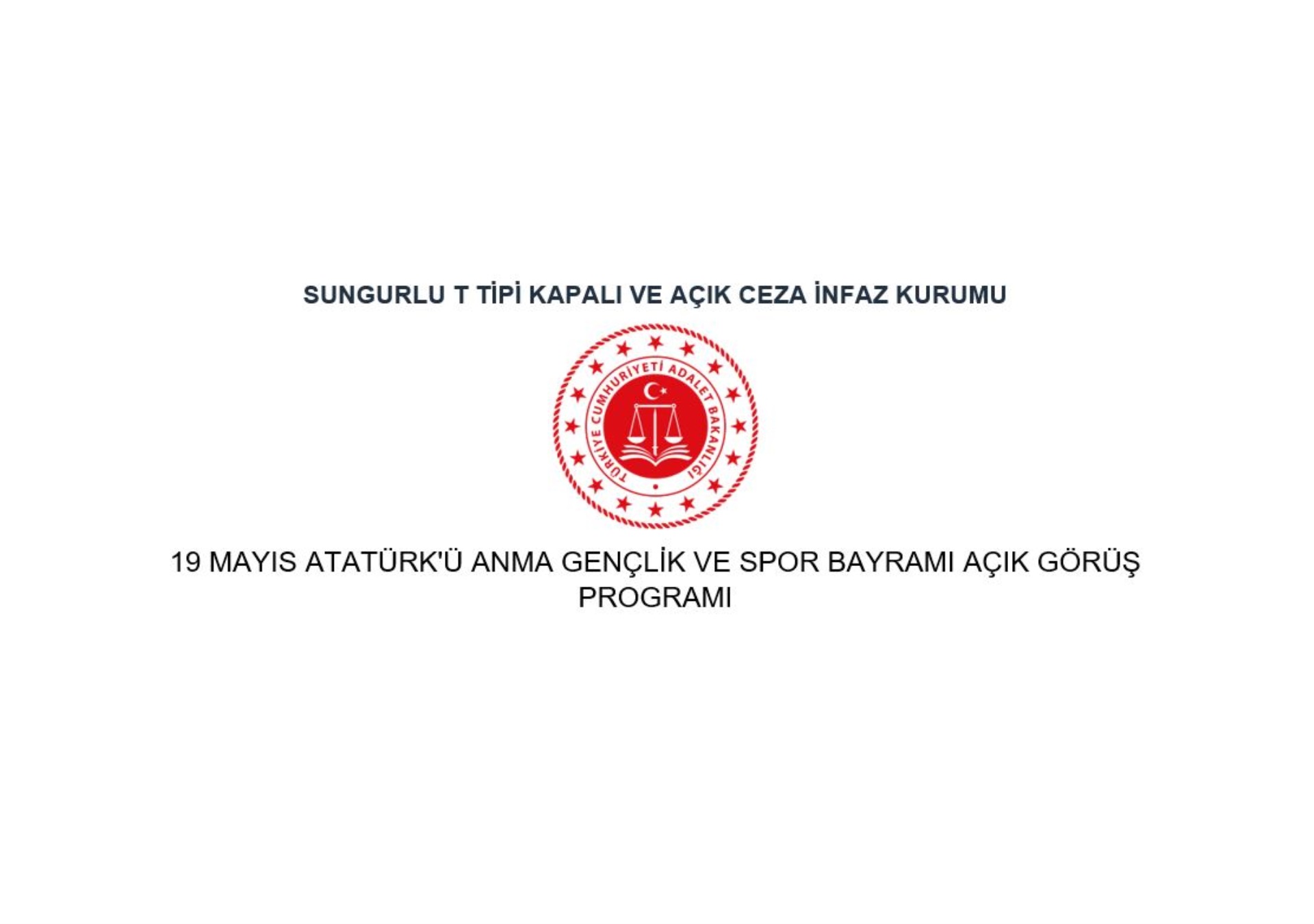 Kapalı Ceza İnfaz Kurumu - 19 Mayıs Görüş Programı 
