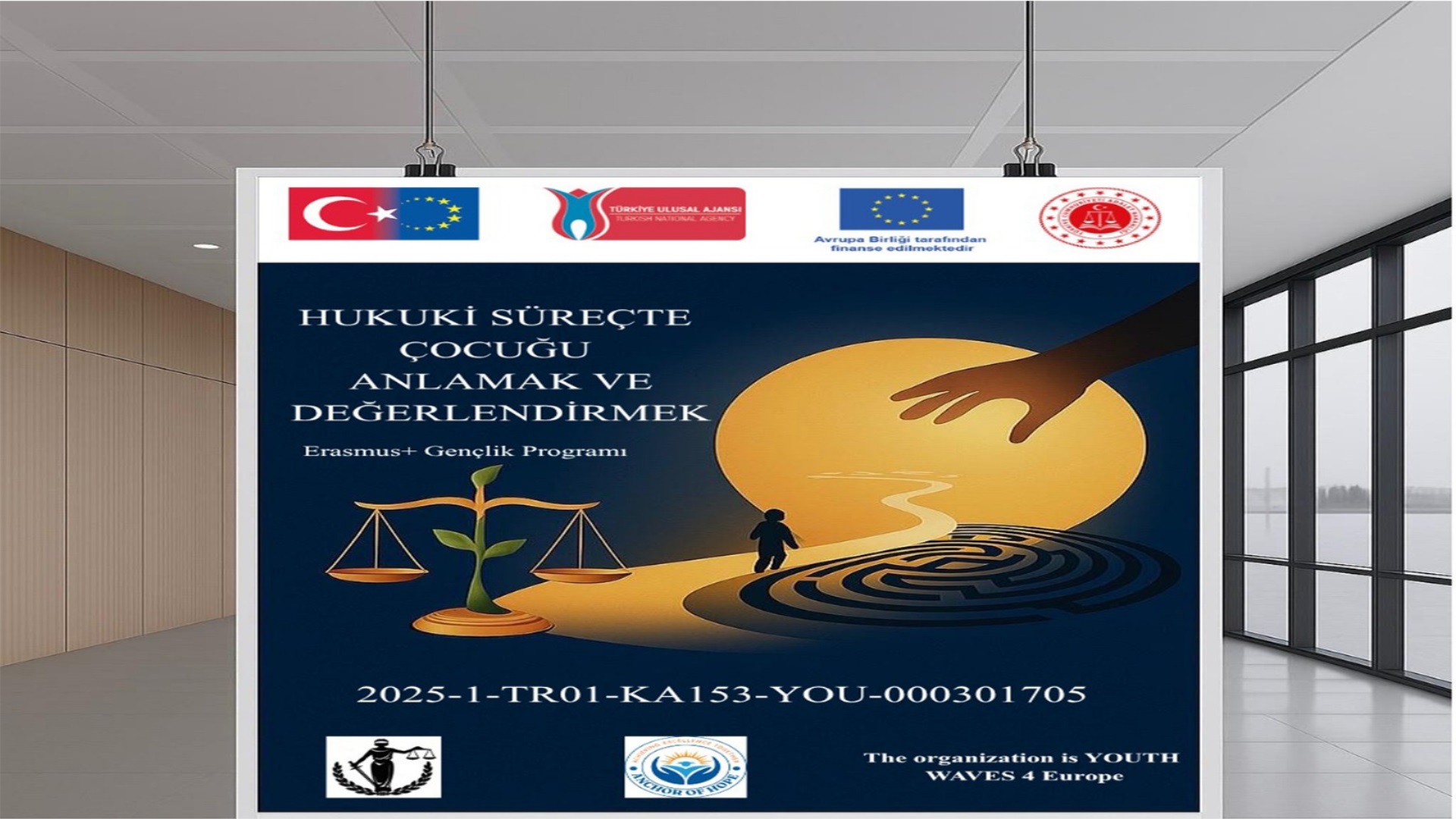 HUKUKİ SÜREÇTE ÇOCUĞU TANIMAK VE DEĞERLENDİRMEK KONULU ERASMUS PROJEMİZ