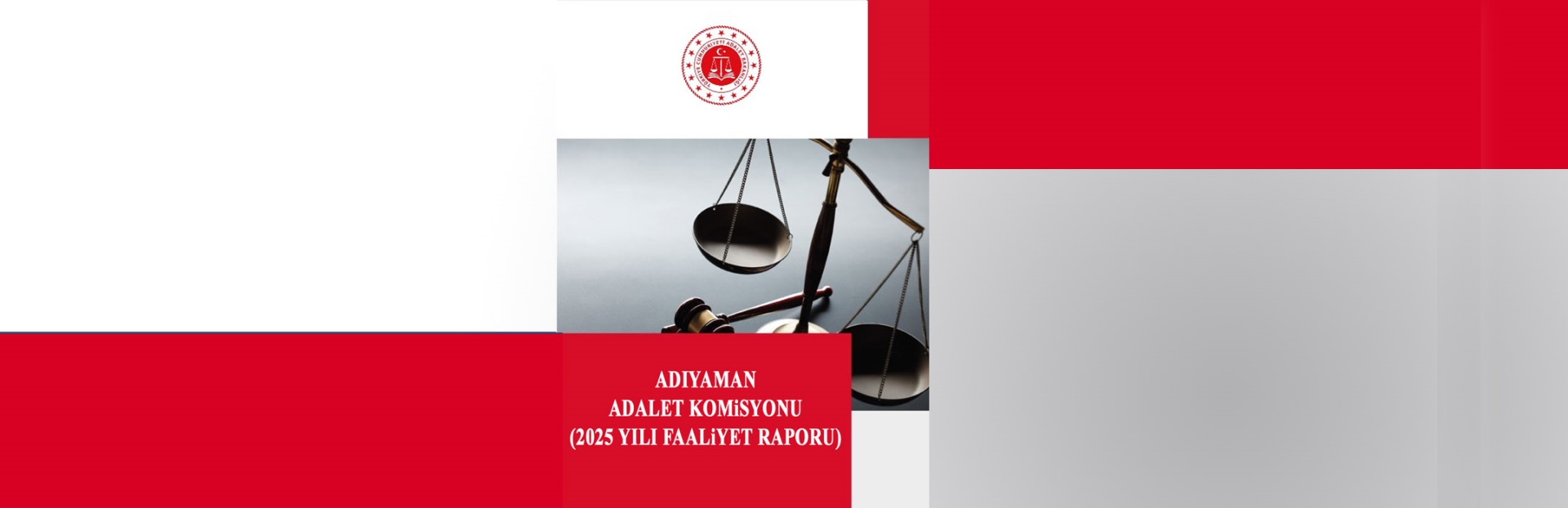 Adıyaman Adliyesi 2025 Yılı Faaliyet Raporu