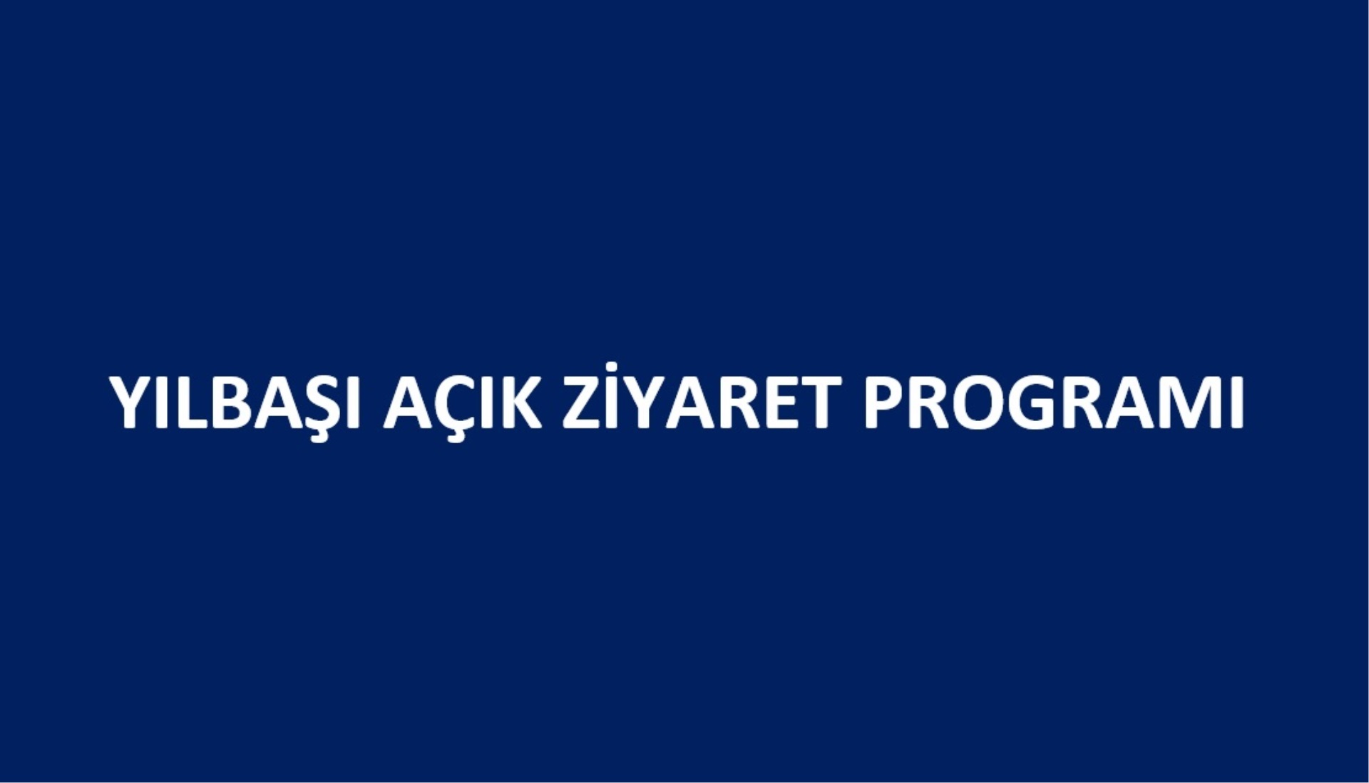Yılbaşı Ziyaret Programı