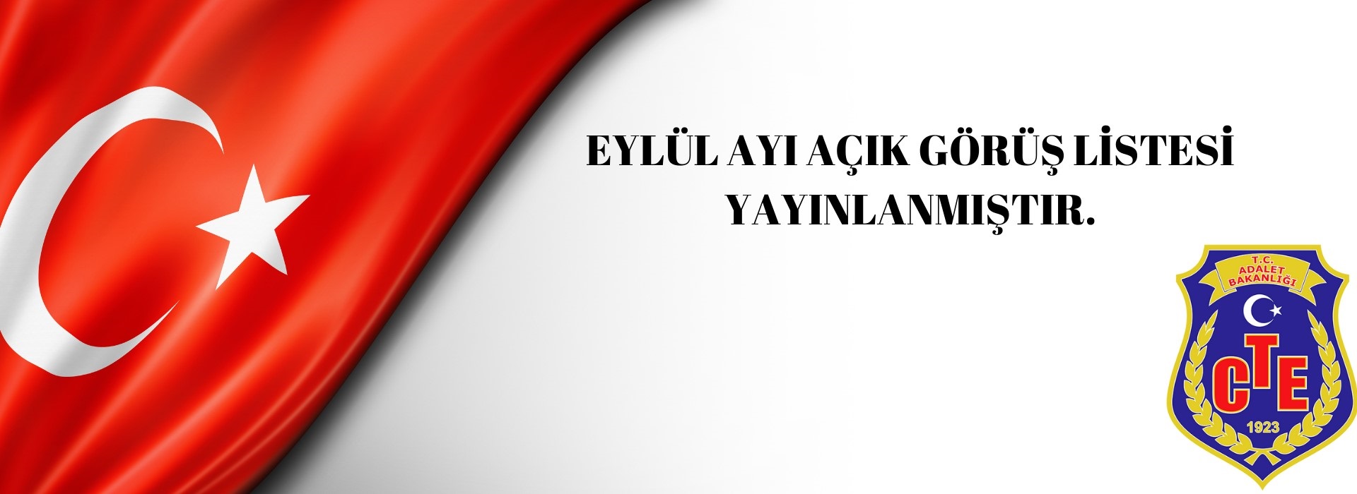 EYLÜLAYI AÇIK GÖRÜŞ LİSTESİ YAYINLANMIŞTIR