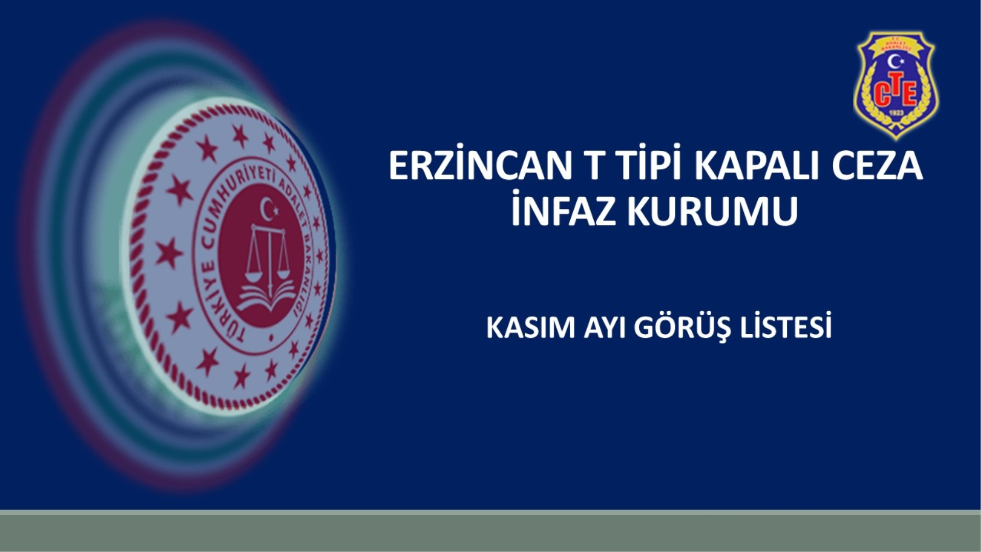 ERZİNCAN T TİPİ KAPALI CEZA İNFAZ KURUMU ZİYARET GÜNLERİ VE KURALLARI