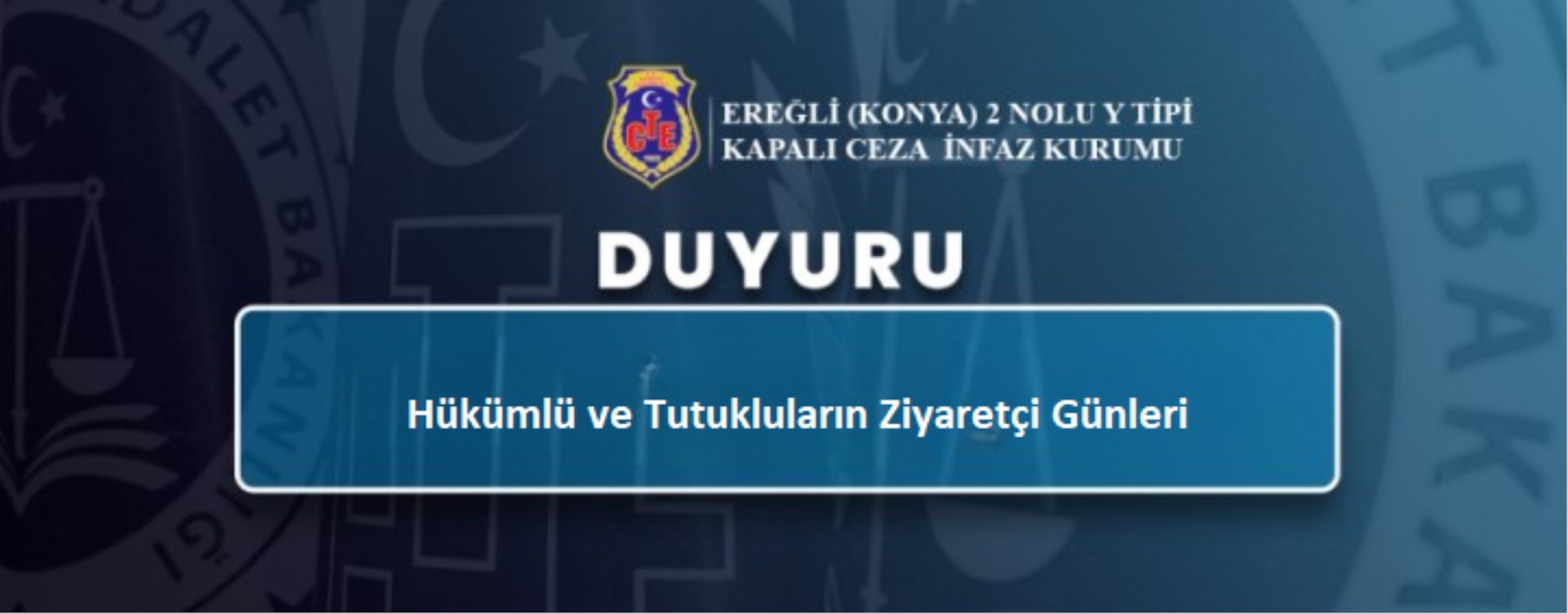 Hükümlü ve Tutukluların Ziyaretçi Günleri GÜNCELLENDİ