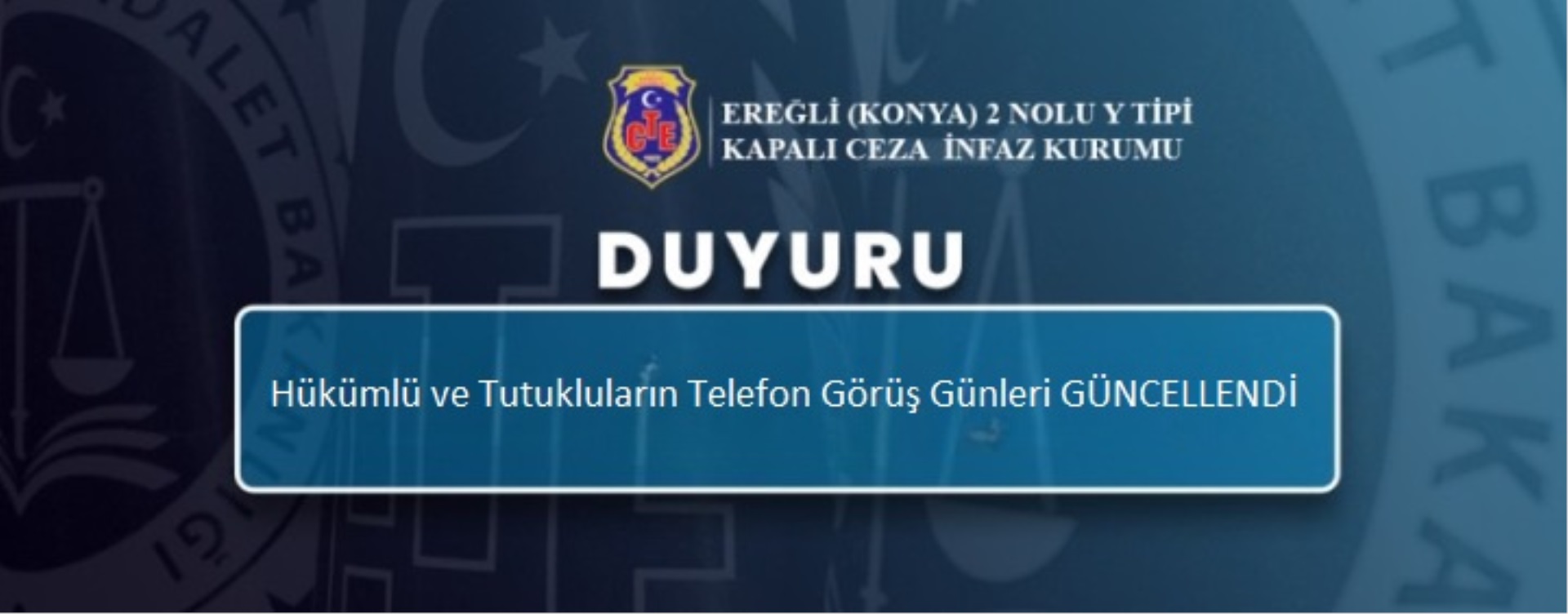 Hükümlü ve Tutukluların Telefon Görüş Günleri GÜNCELLENDİ