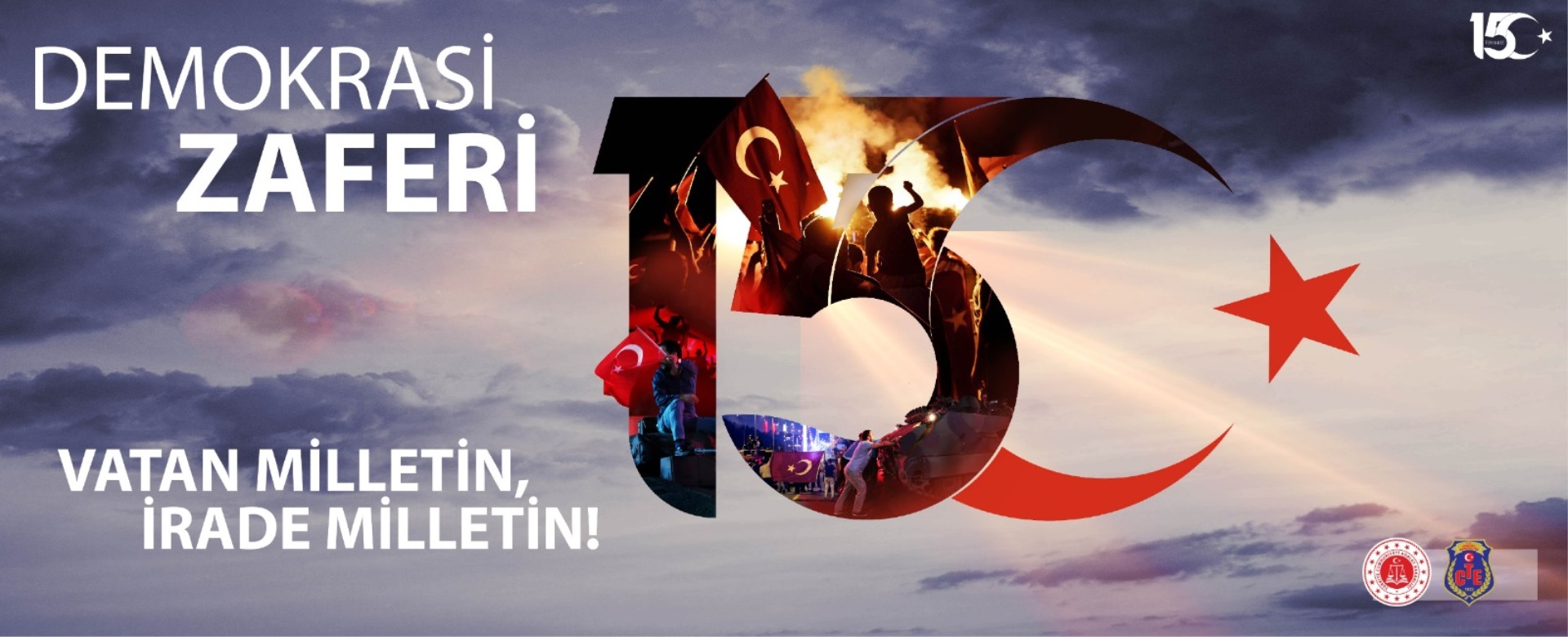 15 TEMMUZ DEMOKRASİ VE MİLLİ BİRLİK GÜNÜ ANLAM VE ÖNEMİ