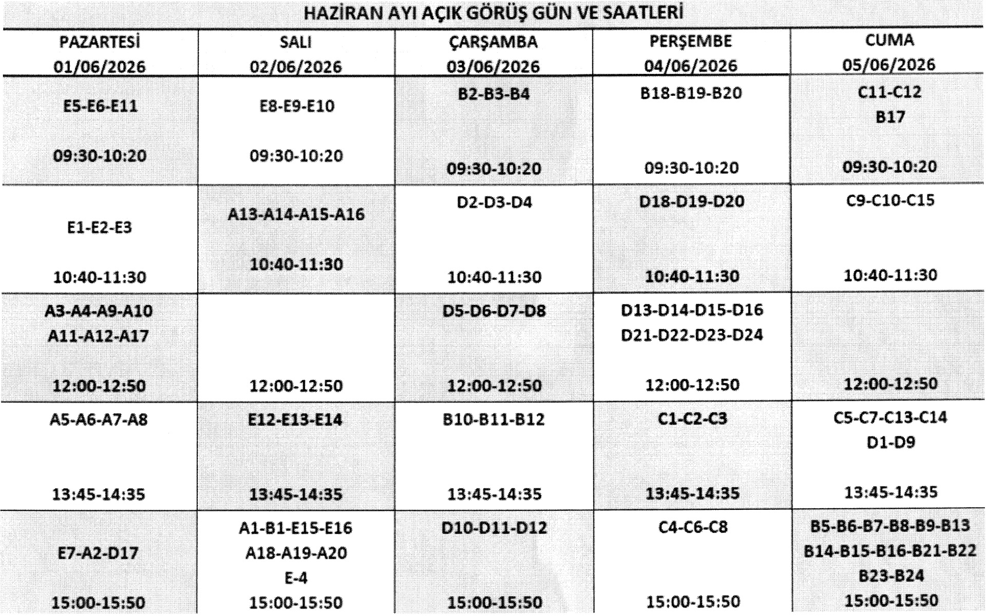 ZİYARET GÜNLERİ VE SAATLERİ