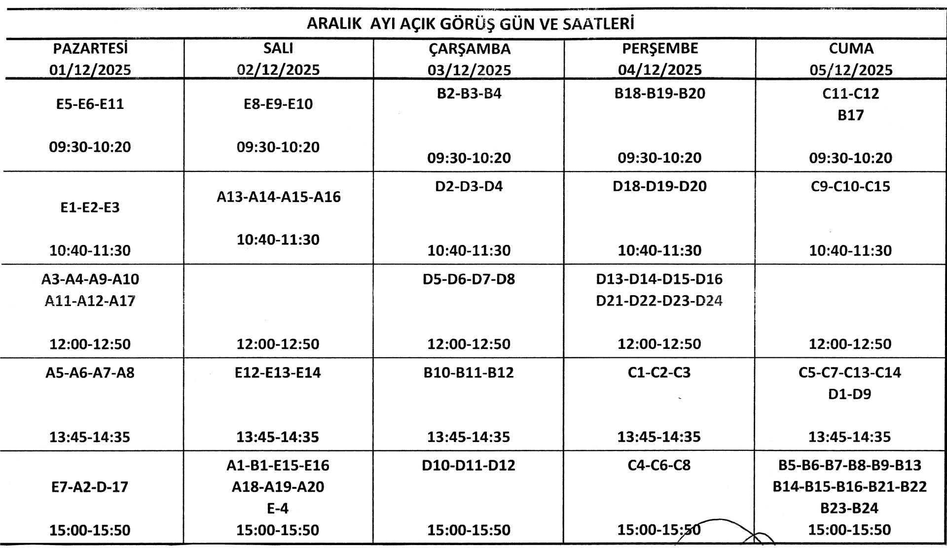 ZİYARET GÜNLERİ VE SAATLERİ