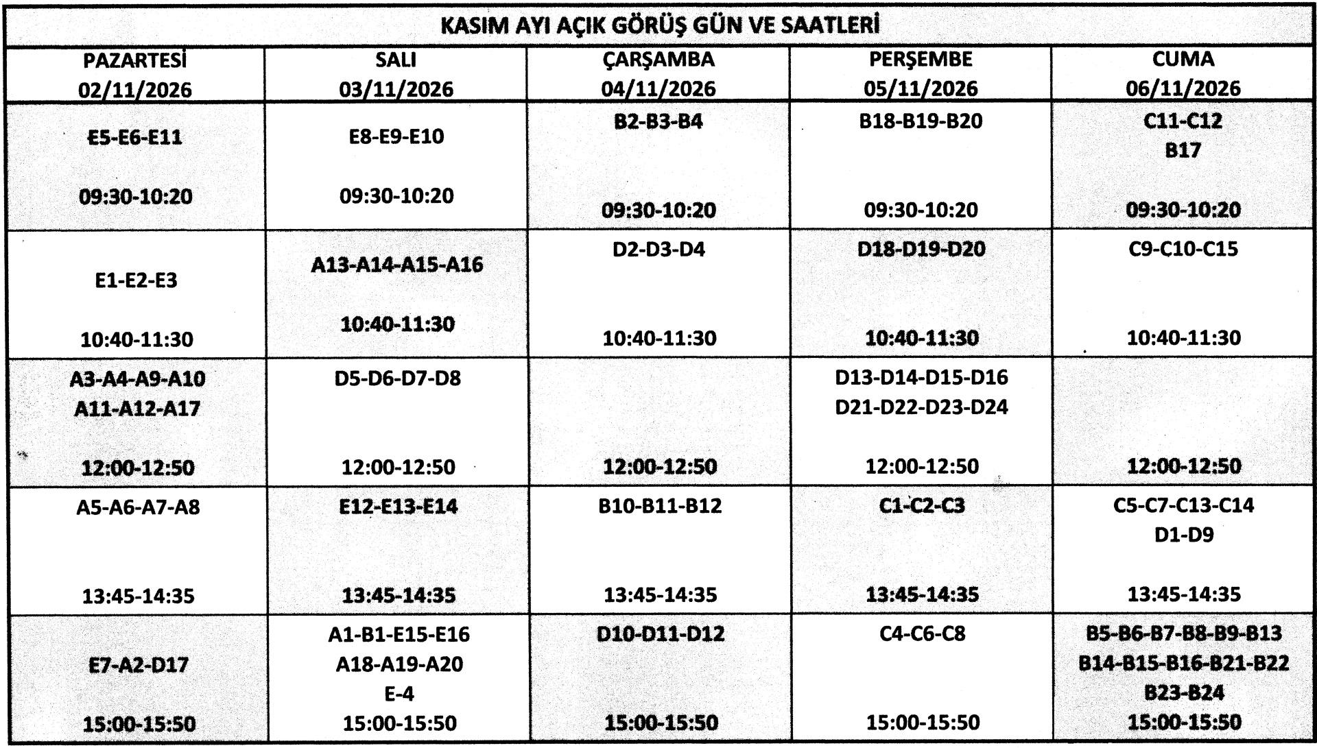 ZİYARET GÜNLERİ VE SAATLERİ