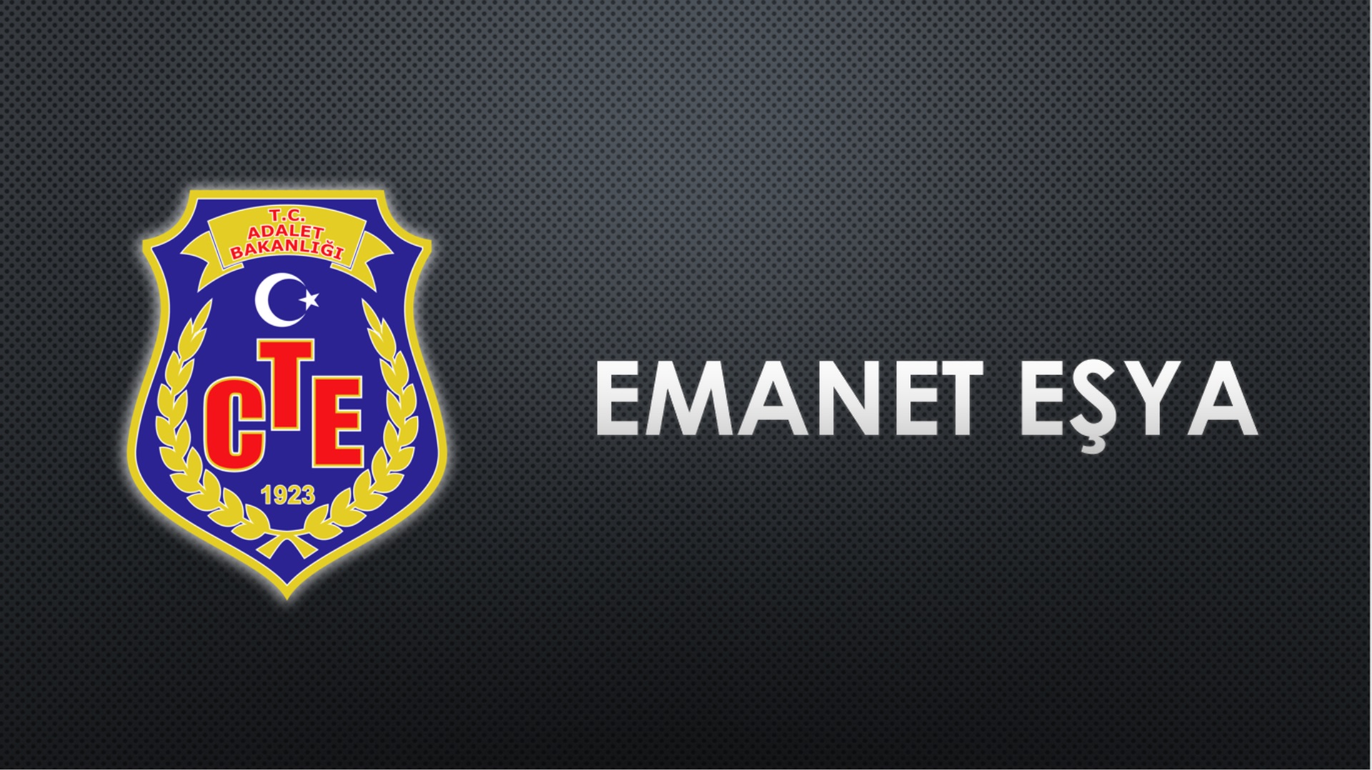 Emanet Eşya İşlemleri