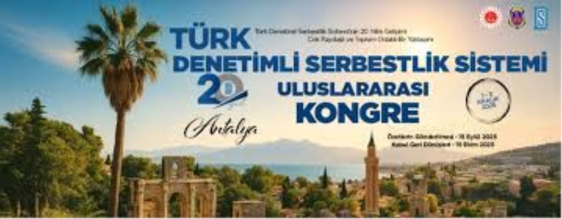 Denetimli Serbestlik 20.Yıl Kongresi