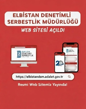 Elbistan Denetimli Serbestlik Müdürlüğü Web Sitesi Açıldı